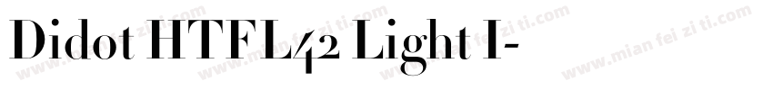 Didot HTFL42 Light I字体转换